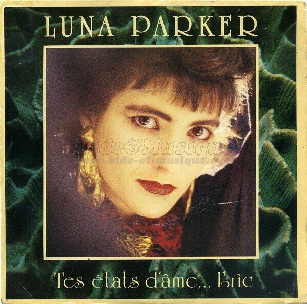 Luna Parker - Tes �tats d'�me… �ric